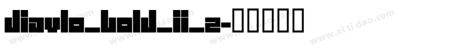 Diavlo_BOLD_II_2字体转换
