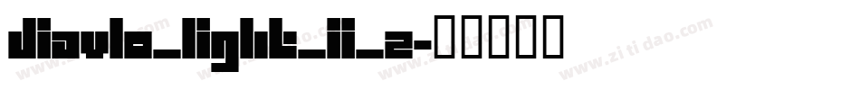 Diavlo_LIGHT_II_2字体转换