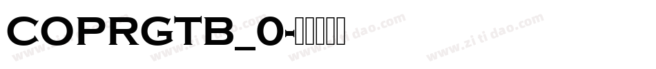 COPRGTB_0字体转换