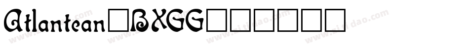Atlantean-BXGG字体转换
