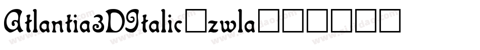 Atlantia3DItalic-zwla字体转换