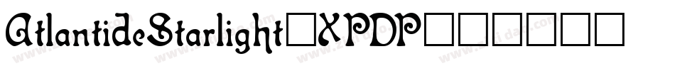 AtlantideStarlight-XPDP字体转换