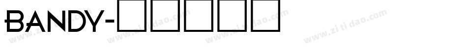BANDY字体转换