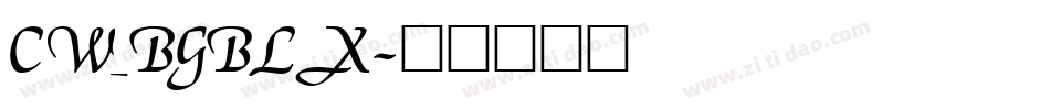 CW_BGBLX字体转换