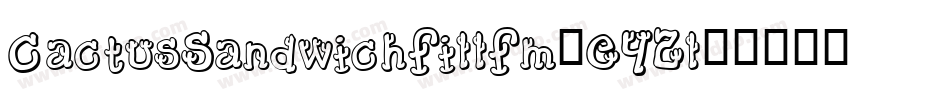 CactusSandwichFillFm-E42l字体转换
