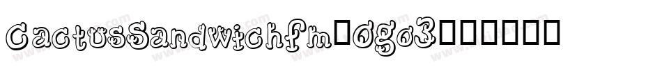 CactusSandwichFm-OGo3字体转换