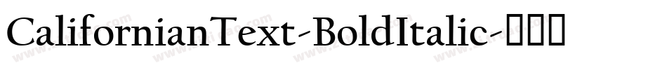 CalifornianText-BoldItalic字体转换