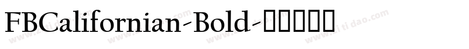 FBCalifornian-Bold字体转换