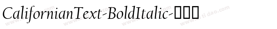 CalifornianText-BoldItalic字体转换