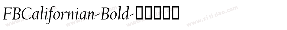 FBCalifornian-Bold字体转换