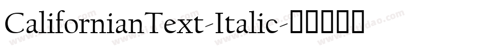 CalifornianText-Italic字体转换