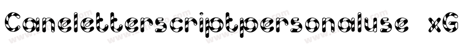 Caneletterscriptpersonaluse-xGz8字体转换