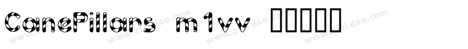 CanePillars-m1vv字体转换
