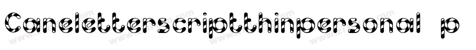 Caneletterscriptthinpersonal-pDzR字体转换