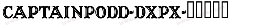 CaptainPodd-dxpx字体转换
