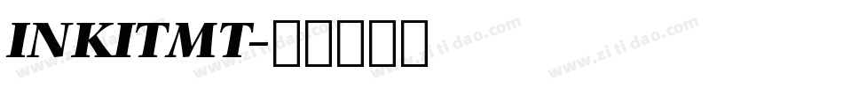 INKITMT字体转换