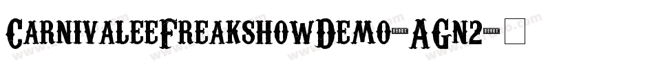 CarnivaleeFreakshowDemo-AGn2字体转换