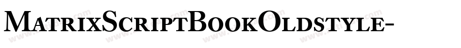 MatrixScriptBookOldstyle字体转换