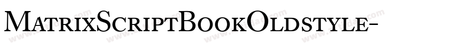 MatrixScriptBookOldstyle字体转换