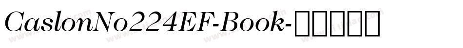 CaslonNo224EF-Book字体转换