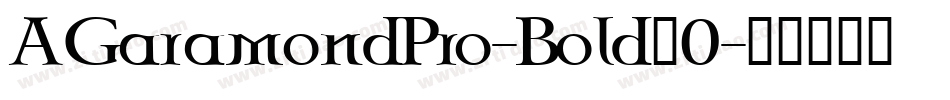 AGaramondPro-Bold_0字体转换