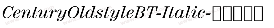 CenturyOldstyleBT-Italic字体转换