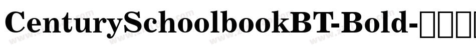 CenturySchoolbookBT-Bold字体转换