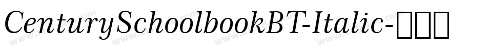 CenturySchoolbookBT-Italic字体转换