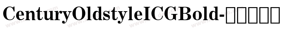 CenturyOldstyleICGBold字体转换