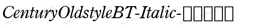CenturyOldstyleBT-Italic字体转换