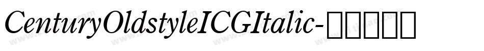CenturyOldstyleICGItalic字体转换