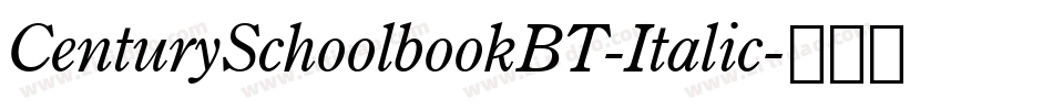 CenturySchoolbookBT-Italic字体转换