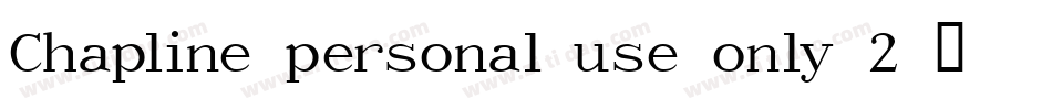 Chapline-personal-use-only-2字体转换