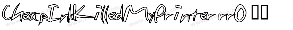 CheapInkKilledMyPrinter-rrO字体转换