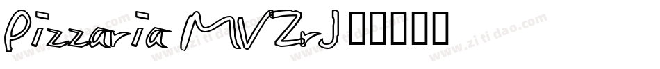 Pizzaria-MVZrJ字体转换