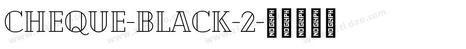 Cheque-Black-2字体转换