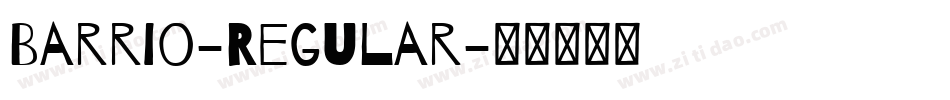 Barrio-Regular字体转换