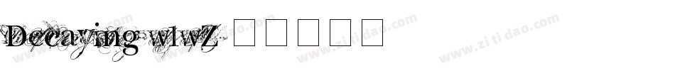 Decaying-w1wZ字体转换