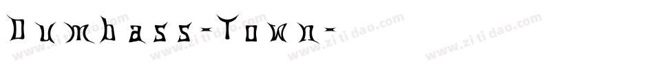 Dumbass-Town字体转换
