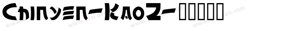 Chinyen-KaoZ字体转换