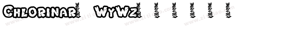 Chlorinar-WyWz字体转换 Chlorinar-WyWz字体转换