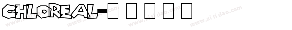 CHLOREAL字体转换