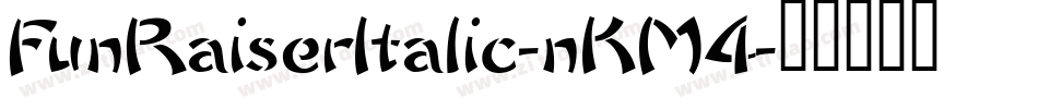 FunRaiserItalic-nKM4字体转换