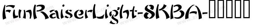 FunRaiserLight-8KBA字体转换