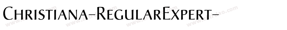 Christiana-RegularExpert字体转换