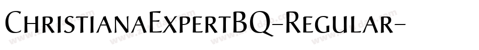 ChristianaExpertBQ-Regular字体转换