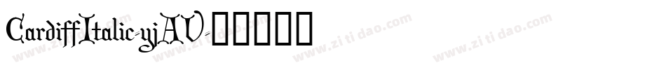 CardiffItalic-yjAV字体转换
