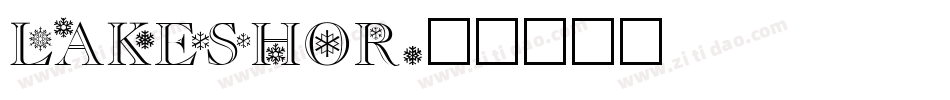 LAKESHOR字体转换