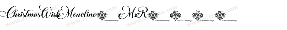 ChristmasWishMonoline-xMzR字体转换 ChristmasWishMonoline-xMzR字体转换