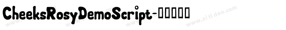 CheeksRosyDemoScript字体转换